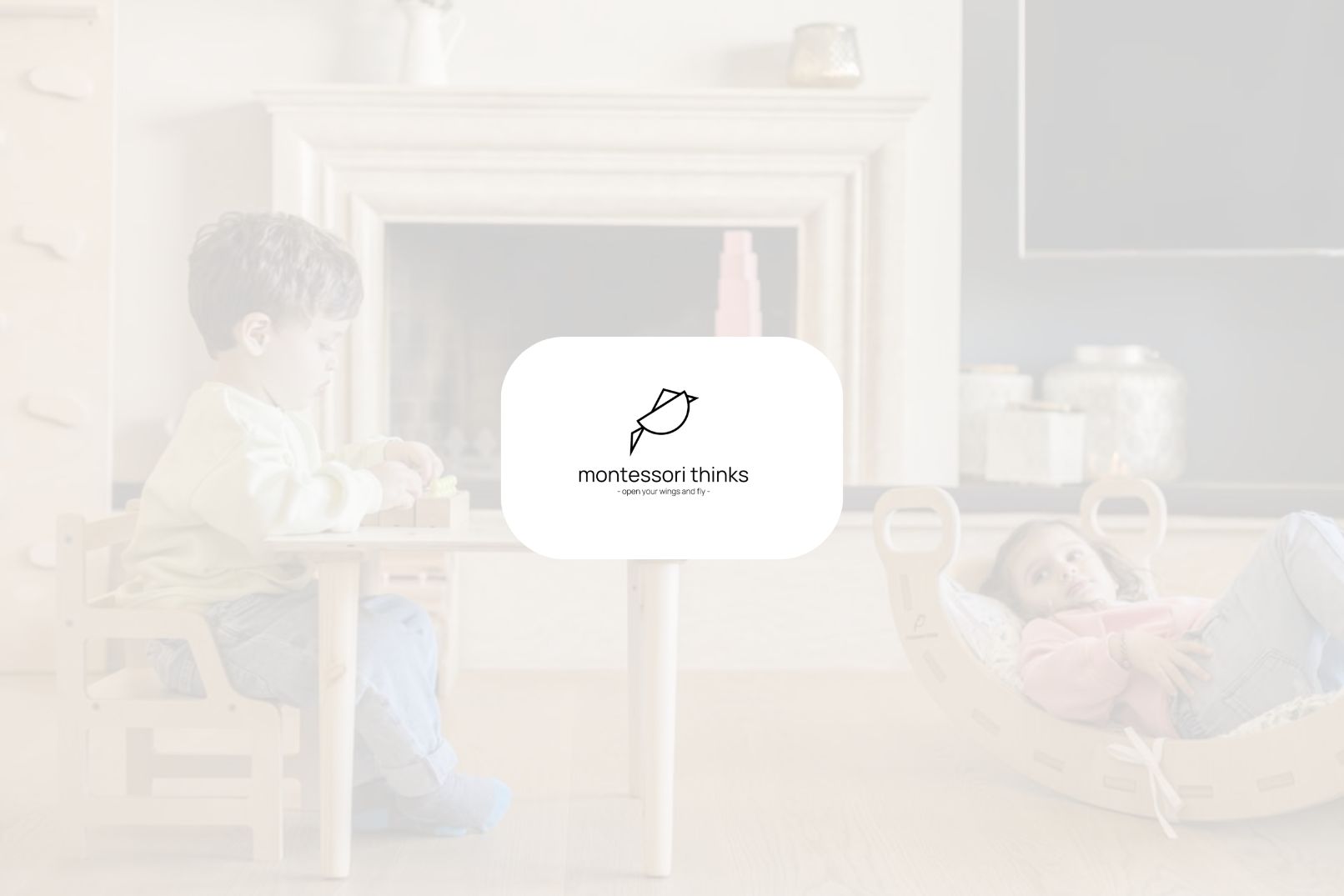 MONTESSORI THINKS